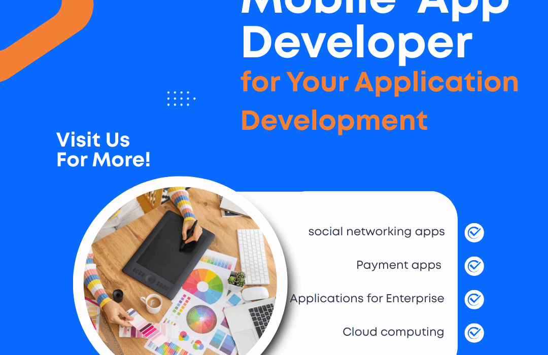 Mobile App Developers for Your Application Development