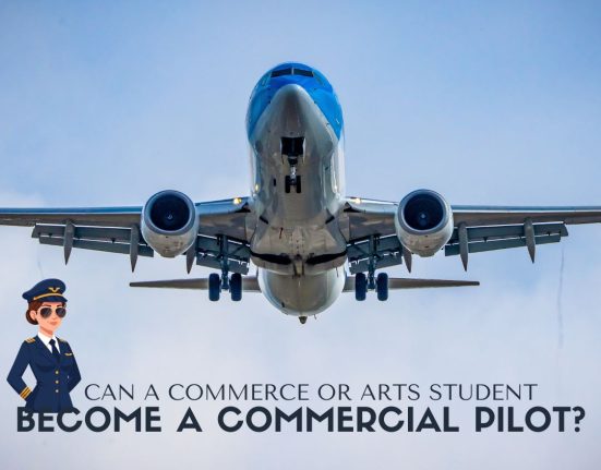 Can a Commerce or Arts Student Become a Commercial Pilot